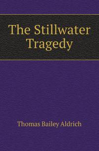 The Stillwater Tragedy