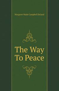 The Way To Peace