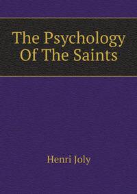 The Psychology Of The Saints