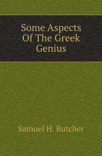 Some Aspects Of The Greek Genius