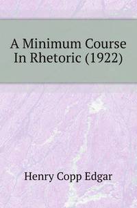 A Minimum Course In Rhetoric (1922)
