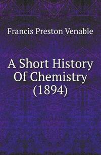A Short History Of Chemistry (1894)