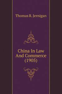 China In Law And Commerce (1905)