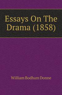 Essays On The Drama (1858)