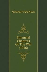 Financial Chapters Of The War (1916)