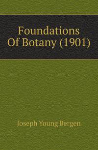 Foundations Of Botany (1901)