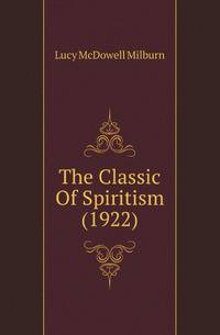 The Classic Of Spiritism (1922)