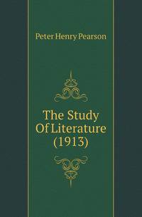 The Study Of Literature (1913)