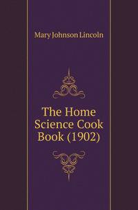 The Home Science Cook Book (1902)