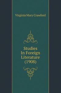 Studies In Foreign Literature (1908)