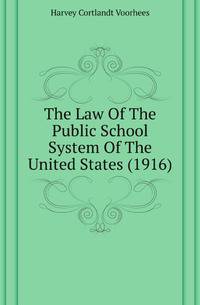 The Law Of The Public School System Of The United States (1916)