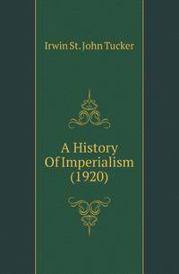 A History Of Imperialism (1920)