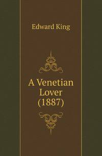 A Venetian Lover (1887)