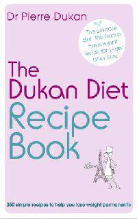 The Dukan Diet Recipe Book