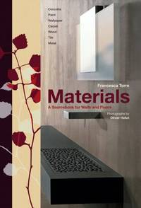 Materials: A Sourcebook for Walls and Floors