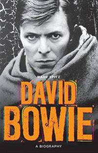 David Bowie: A Biography