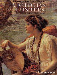 Victorian Painters: Historical Survey and the Plates