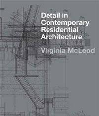 Detail in Contemporary Residantial Architecture w/CD