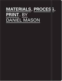 Materials, Process, Print: Creative Ideas for Graphic Design