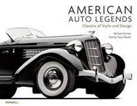 American Auto Legends: Classics of Style and Design