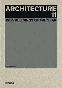 Architecture 11: RIBA Buildings of the Year