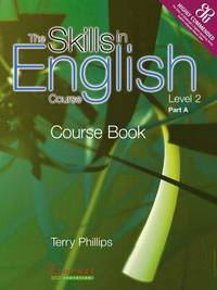 Skills in English Course, The 2 Part A Course Book and Resource Book