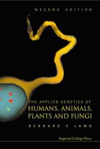 Applied genetics of humans, animals, plants and fungi