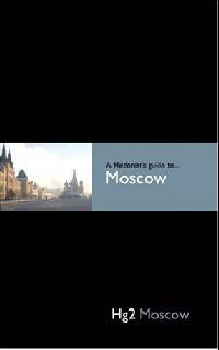 A Hedonist's Guide to Moscow