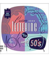 Custom Lettering of the 40s & 50s