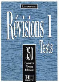Les 350 Exercices - Revision - Debutant - Livre de l'eleve