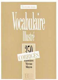 Les 350 Exercices de Vocabulaire - Moyen Answer Key