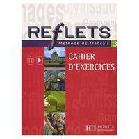 Reflets 3 Cahier d'activites