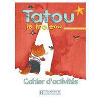 Tatou le matou 2 Cahier d'activites