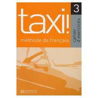 Taxi 3 Cahier d'exercices