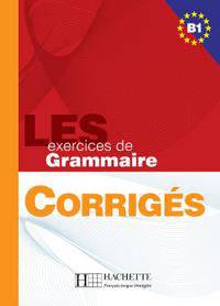 Les 500 Exercices de Grammaire B1 Answer Key