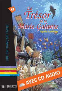 Le Tresor de la Marie-Galante (+ Audio CD)