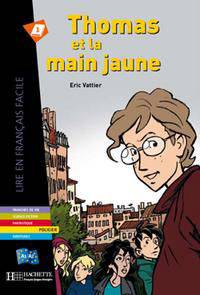 Thomas et la Main jaune