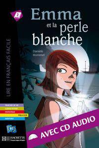Emma et la Perle blanche (+ Audio CD)