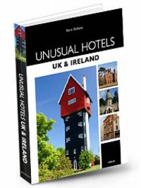 Unusual Hotels UK & Ireland = Необычные отели Великобритании и Ирландии