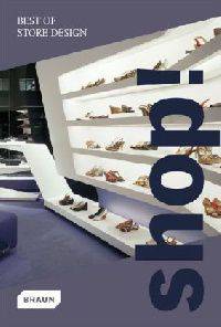 Shop!: Best of Store Design