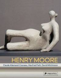 Henry Moore: From the Inside Out