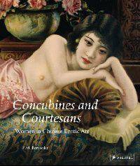 Concubines and Courtesans: Women in Chinese Erotic Art