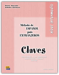 M&#233;todo de espa&#241;ol para extranjeros. Nivel Intermedio. Libro De Claves