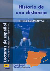 Historia De Una Distancia (Nivel Elemental I)