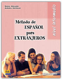 Método de español para extranjeros. Nivel Intermedio. Libro Del Alumno