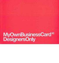 My Own Business Card 2: Designers Only