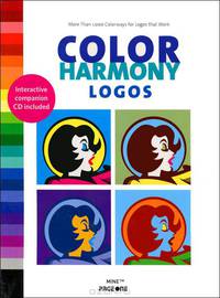 Color Harmony Logos / Гармония цвета в логотипах (+ CD-ROM)