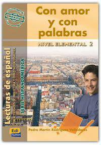Con Amor Y Con Palabras (Lecturas De Hispanoamérica Nivel Elemental II)