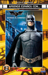 Batman: El Comienzo (Lecturas Graduadas - Aprende Espa&#241;ol Con...)