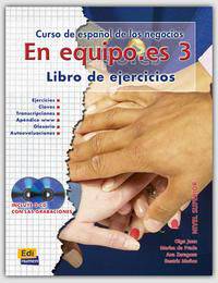 En Equipo.Es 3 (Nivel Avanzado) Libro De Ejercicios (+2 CDs) (+ Audio CD)